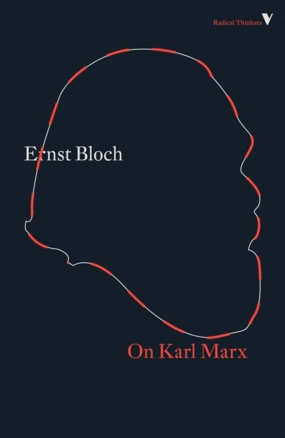 Ernst Bloch - On Karl Marx, E-bok
