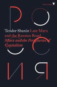 Late Marx and the Russian Road