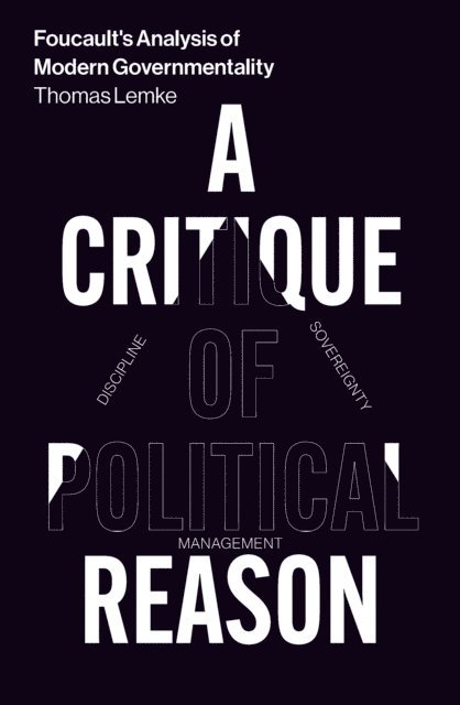Thomas Lemke - Foucault's Analysis of Modern Governmentality, E-bok