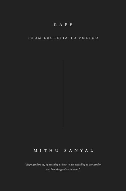 Mithu Sanyal - Rape, E-bok