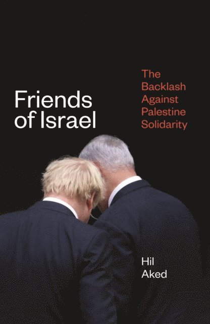 Hil Aked - Friends of Israel, E-bok