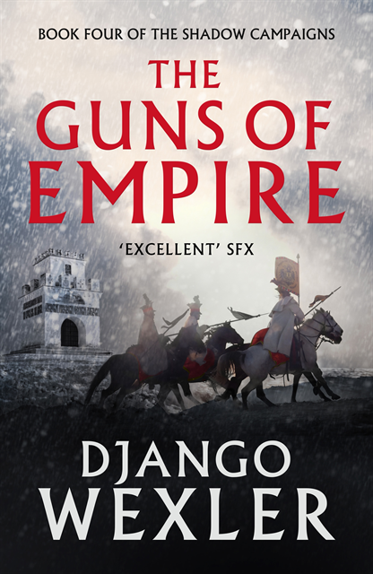 Django Wexler - Guns of Empire, E-bok