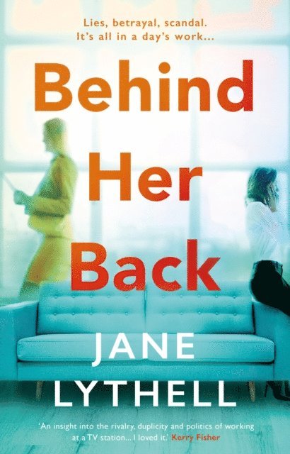 Jane Lythell - Behind Her Back, E-bok
