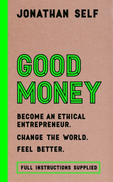 Jonathan Self - Good Money, E-bok