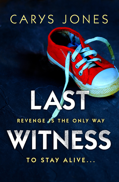 Carys Jones - Last Witness, E-bok