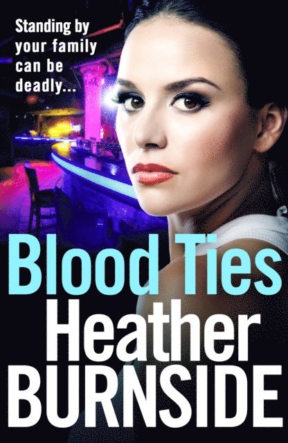 Heather Burnside - Blood Ties, E-bok