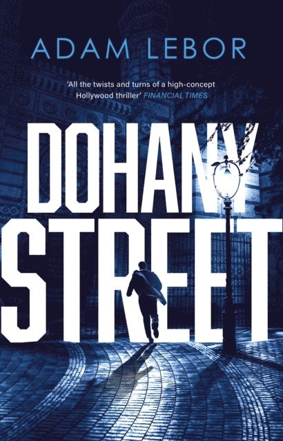 Adam LeBor - Dohany Street, E-bok