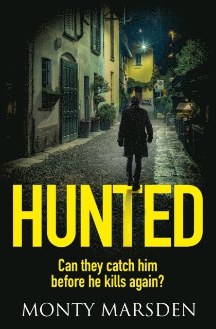 Monty Marsden - Hunted, E-bok