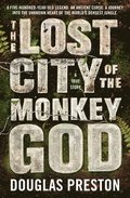 The Lost City of the Monkey God