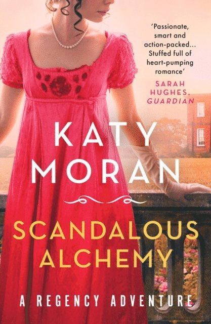 Katy Moran - Scandalous Alchemy, E-bok