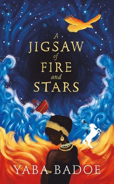Yaba Badoe - Jigsaw of Fire and Stars, E-bok