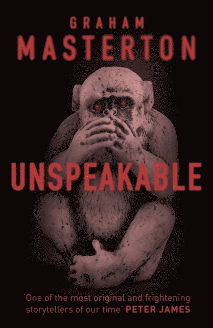 Graham Masterton - Unspeakable, E-bok