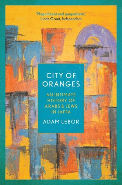 Adam LeBor - City of Oranges, E-bok