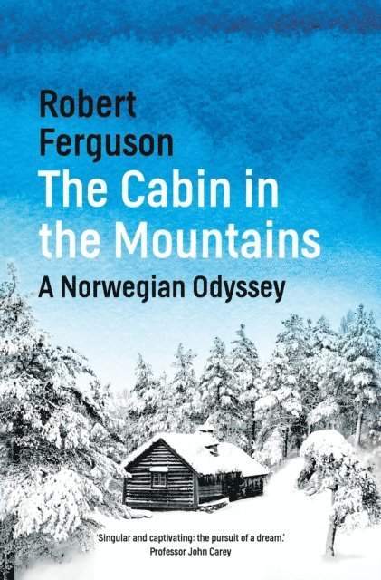 Robert Ferguson - Cabin in the Mountains, E-bok