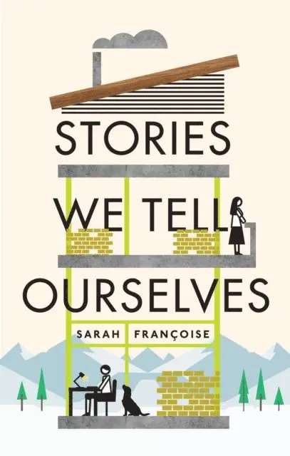Sarah Françoise - Stories We Tell Ourselves, E-bok. Tillgänglighet: Lägg i varukorg