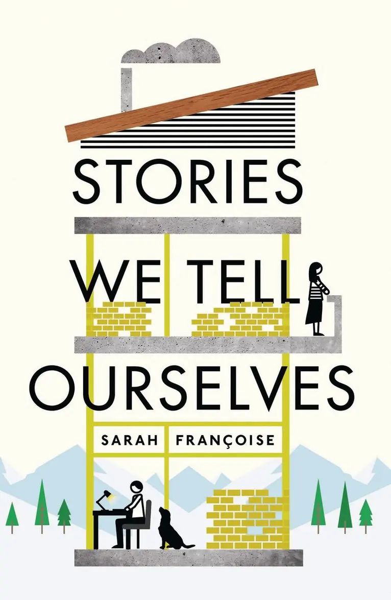 Sarah Françoise - Stories We Tell Ourselves, Häftad. Tillgänglighet: Lägg i varukorg