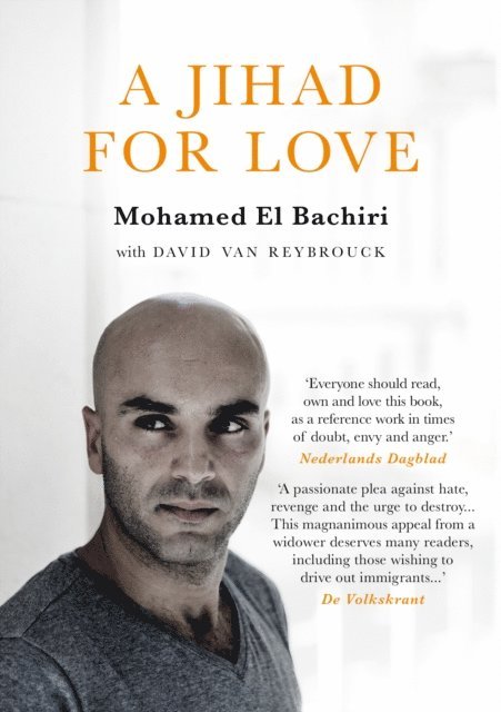 Mohamed El Bachiri, David van Reybrouck - Jihad for Love, E-bok