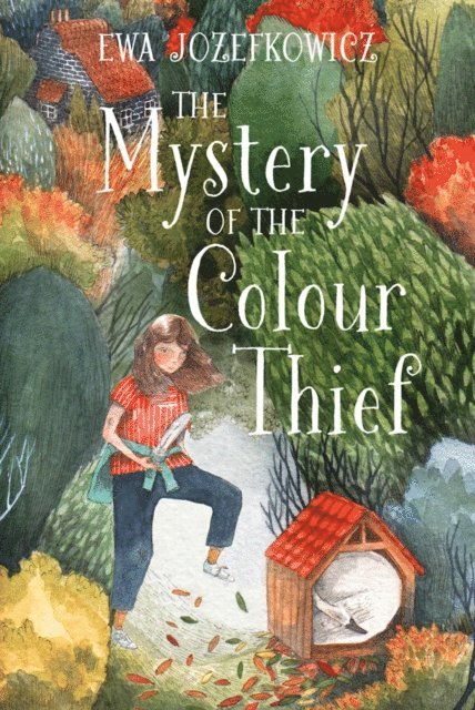 Ewa Jozefkowicz - Mystery of the Colour Thief, E-bok