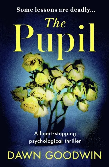 Dawn Goodwin - Pupil, E-bok. Tillgänglighet: Lägg i varukorg
