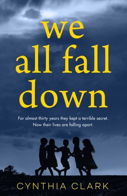 Cynthia Clark - We All Fall Down, E-bok
