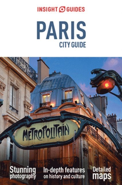 Insight Guides - Insight Guides City Guide Paris (Travel Guide eBook), E-bok