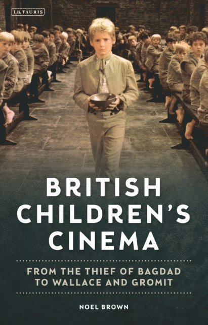Noel Brown - British Children's Cinema, E-bok