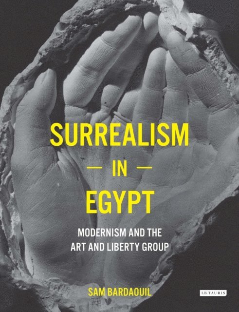Sam Bardaouil - Surrealism in Egypt, E-bok