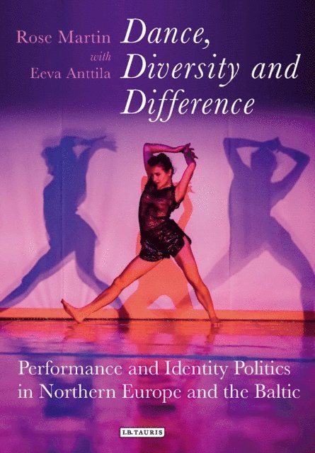Rosemary Martin - Dance, Diversity and Difference, E-bok