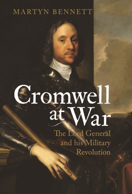 Martyn Bennett - Cromwell at War, E-bok