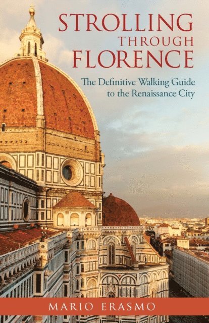 Mario Erasmo - Strolling through Florence, E-bok