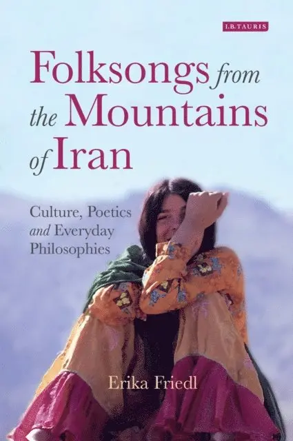 Erika Friedl - Folksongs from the Mountains of Iran, E-bok. Tillgänglighet: Lägg i varukorg