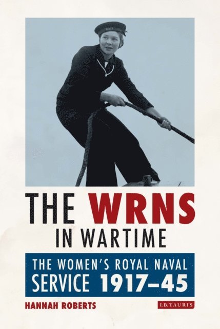 Hannah Roberts - WRNS in Wartime, E-bok