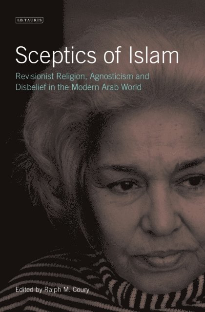 Ralph M. Coury - Sceptics of Islam, E-bok