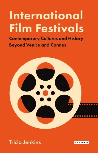 Tricia Jenkins - International Film Festivals, E-bok. Tillgänglighet: Lägg i varukorg