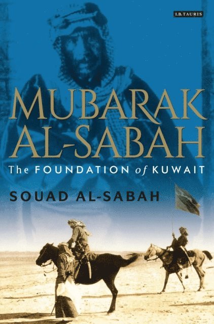 Souad M. Al-Sabah - Mubarak Al-Sabah, E-bok