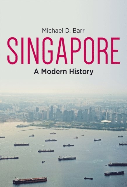 Michael D. Barr - Singapore, E-bok