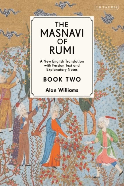 Jalaloddin Rumi - Masnavi of Rumi, Book Two, E-bok
