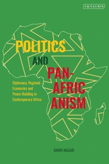 Dawn Nagar - Politics and Pan-Africanism, E-bok