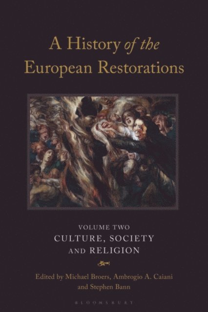 Michael Broers, Ambrogio A. Caiani - History of the European Restorations, E-bok