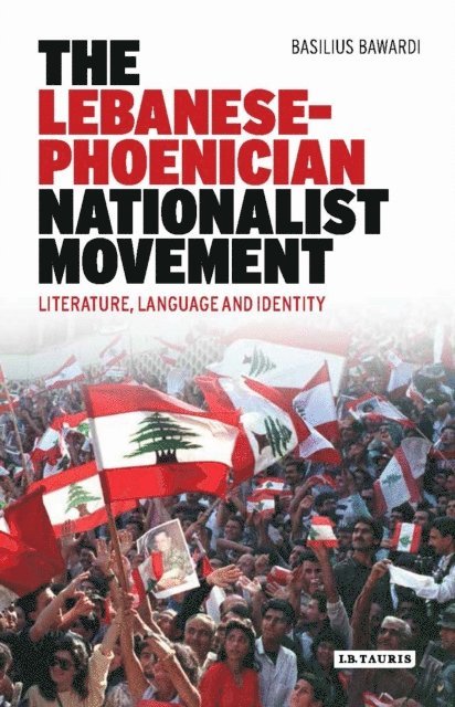 Basilius Bawardi - Lebanese-Phoenician Nationalist Movement, E-bok