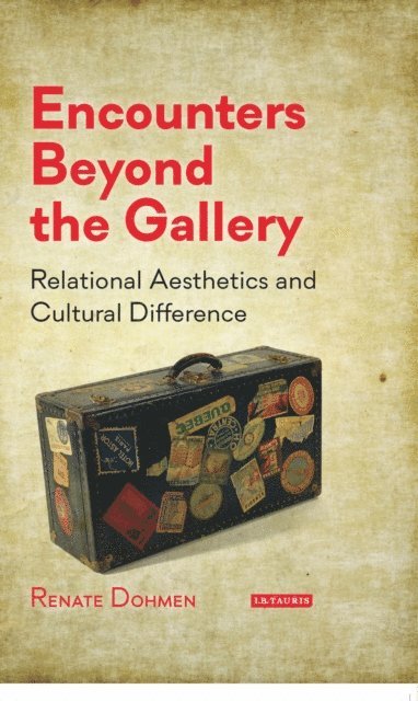 Renate Dohmen - Encounters Beyond the Gallery, E-bok