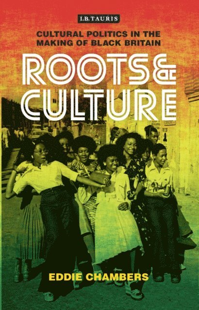 Eddie Chambers - Roots & Culture, E-bok