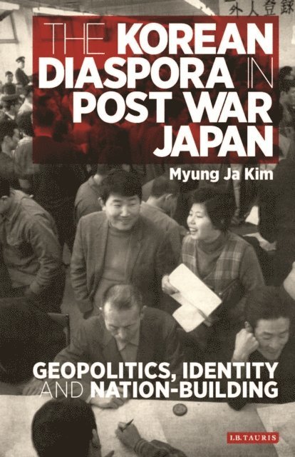 Myung Ja Kim - Korean Diaspora in Post War Japan, E-bok. Tillgänglighet: Lägg i varukorg