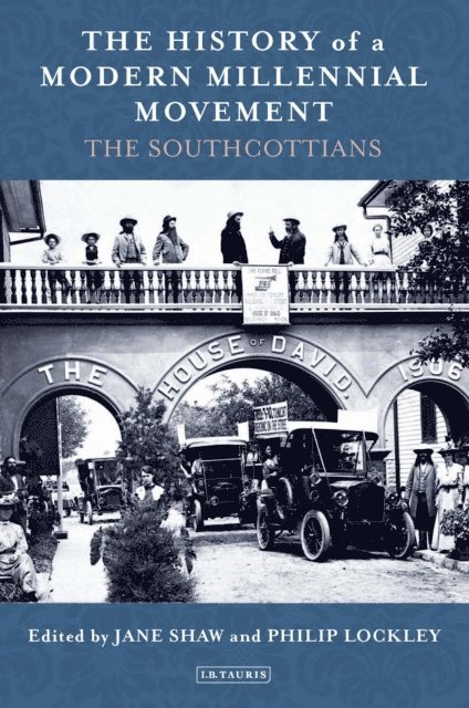 Jane Shaw, Philip Lockley - History of a Modern Millennial Movement, E-bok