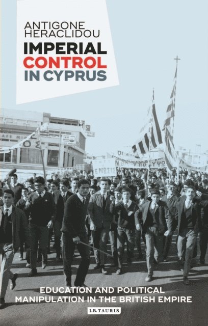 Antigone Heraclidou - Imperial Control in Cyprus, E-bok