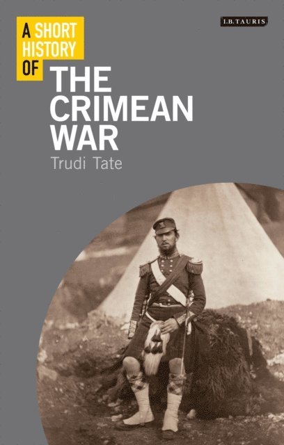 Trudi Tate - Short History of the Crimean War, E-bok