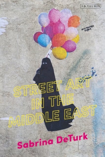 Sabrina de Turk - Street Art in the Middle East, E-bok. Tillgänglighet: Lägg i varukorg