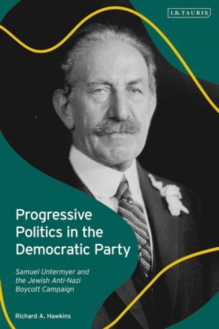 Richard A. Hawkins - Progressive Politics in the Democratic Party, E-bok. Tillgänglighet: Lägg i varukorg