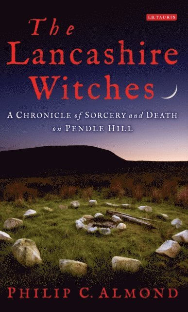 Philip C. Almond - Lancashire Witches, E-bok