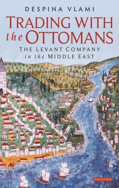 Despina Vlami - Trading with the Ottomans, E-bok. Tillgänglighet: Lägg i varukorg